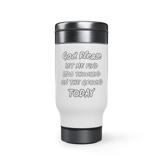 Please Stainless Steel Travel Mug with Handle, 14oz
